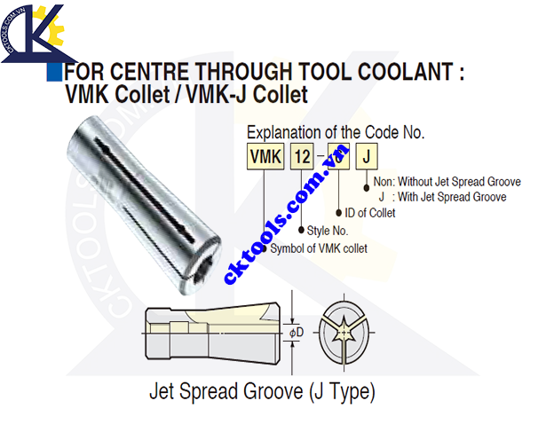 Ống kẹp dao VMK, VMK-J, Holder VMK, VMK-J, VMK, VMK-J Collet